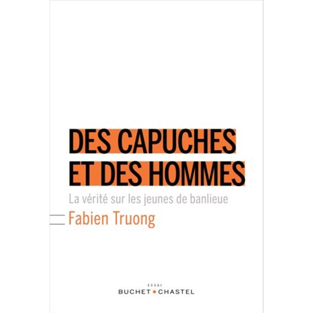 Des capuches et des hommes