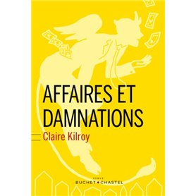 Affaires et damnation