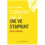 UNE VIE D EMPRUNT