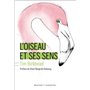 L OISEAU ET SES SENS