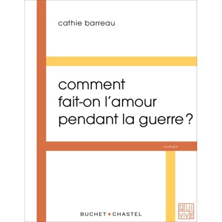 Comment fait-on l'amour pendant la guerre