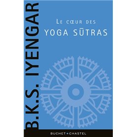 Le coeur des yogas sutras