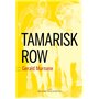 TAMARISK ROW