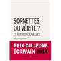 Sornettes ou vérités et autres nouvelles - PJE 2014