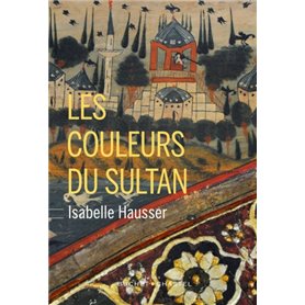 Les couleurs du sultan