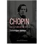 Chopin ou la fureur de soi