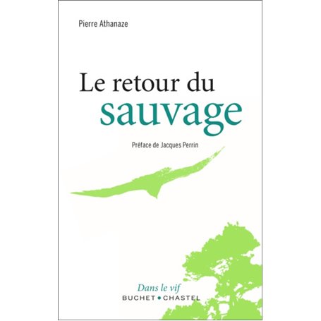 Le retour du sauvage