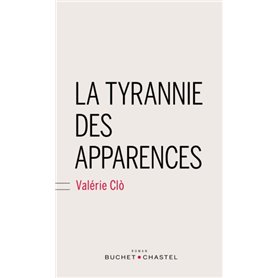 La tyrannie des apparences