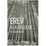 EREV À LA VEILLE DE