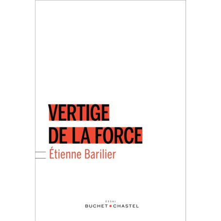 Vertige de la force