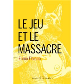 Le jeu et le massacre