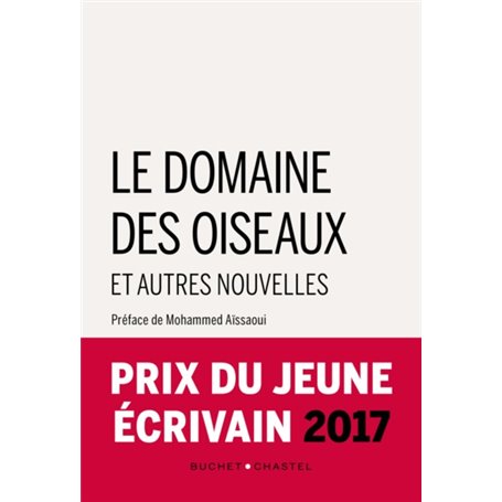 Le domaine des oiseaux et autres nouvelles