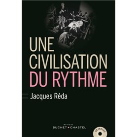 UNE CIVILISATION DU RYTHME