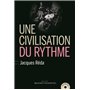 UNE CIVILISATION DU RYTHME