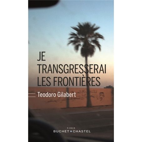 Je transgresserai les frontières