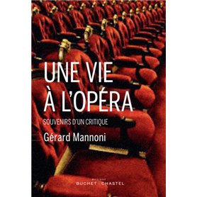 Une vie à l'opéra