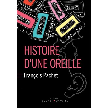 Histoire d'une oreille