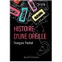 Histoire d'une oreille