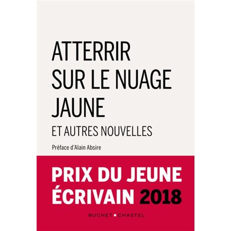 Atterrir sur le nuage jaune et autres nouvelles