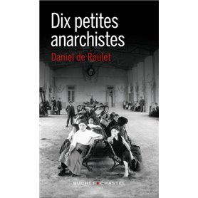 Dix petites anarchistes