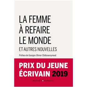 La femme à refaire le monde et autres nouvelles