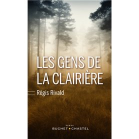 Les gens de la clairière