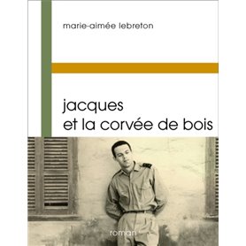 Jacques et la corvée de bois