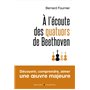 A l'écoute des Quatuors de Beethoven