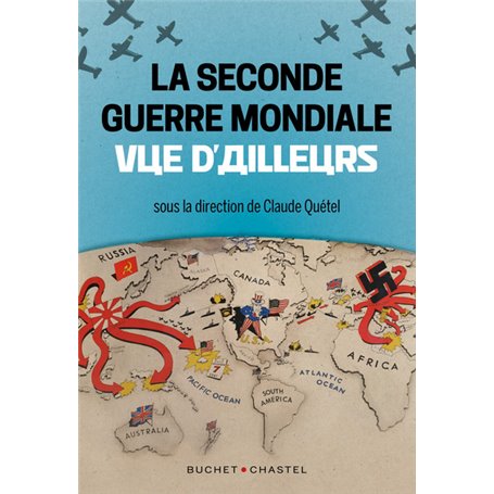 La Seconde Guerre mondiale vue d'ailleurs