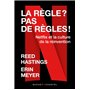 La règle ? Pas de règles !