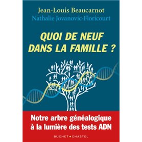 Quoi de neuf dans la famille?