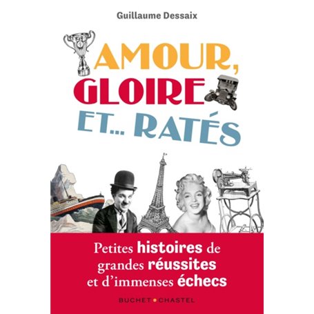 Amour, Gloire et...Ratés