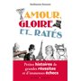 Amour, Gloire et...Ratés