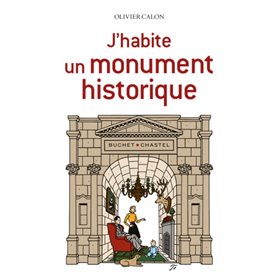 J'habite un monument historique