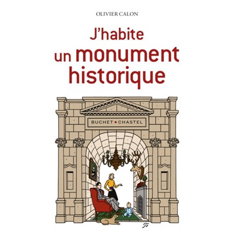 J'habite un monument historique