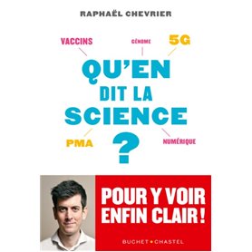 Qu'en dit la Science?