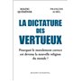 La Dictature des vertueux