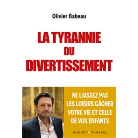 La tyrannie du divertissement