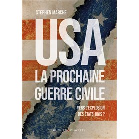 USA : la prochaine guerre civile