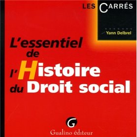 l'essentiel de l'histoire du droit social