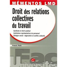 mémentos lmd - droit des relations collectives du travail