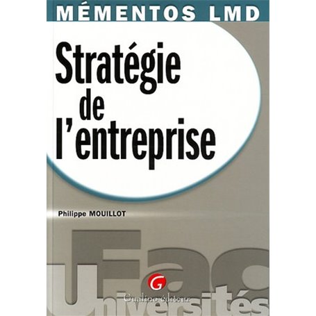 MÉMENTOS LMD - STRATÉGIE DE L'ENTREPRISE