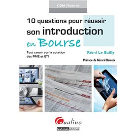 10 questions pour réussir son introduction en bourse