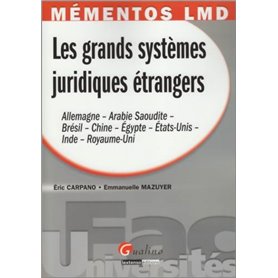 mémentos lmd - les grands systèmes juridiques étrangers