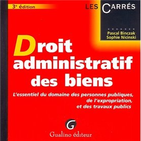 l'essentiel du droit administratif des biens - 3ème édition