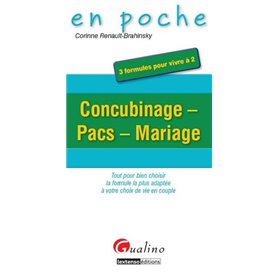 CONCUBINAGE - PACS - MARIAGE