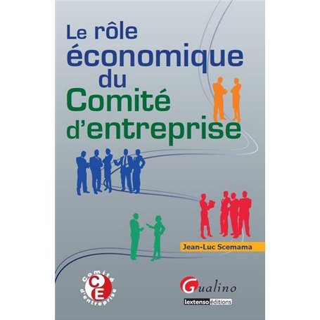 le rôle économique du comité d'entreprise