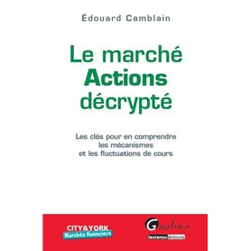 le marché actions décrypté