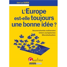 l'europe est-elle toujours une bonne idée ?