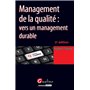 management de la qualité : vers un management durable - 2ème édition